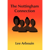 The Nottingham Connection - Hardcover
