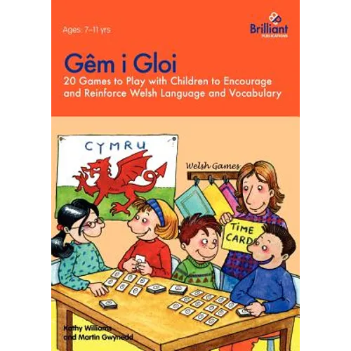 Gêm i Gloi - 20 games to play with children to encourage and reinforce Welsh language and vocabulary - Paperback