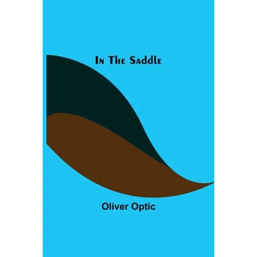 In The Saddle - Paperback