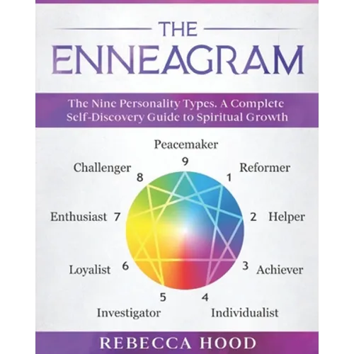 The Enneagram: The Nine Personality Types. A Complete Self-Discovery Guide to Spiritual Growth - Paperback