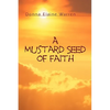 A Mustard Seed of Faith - Paperback