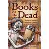 Books of the Dead: Reading the Zombie in Contemporary Literature - Paperback