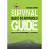 The Global Outdoor Survival Guide: Basic to Advanced Skills for Every Environment - Paperback