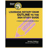 Louisiana Notary Exam Outline to the 2024 Study Guide: A Simpler Summary of the Official Book - Paperback