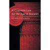 A Common Law for the Age of Statutes - Hardcover