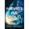 Never Be Told - Paperback