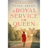 In Royal Service to the Queen: A Novel of the Queen's Governess - Paperback