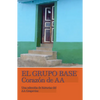 El Grupo Base - Paperback