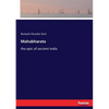 Mahabharata: the epic of ancient India - Paperback