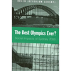 The Best Olympics Ever?: Social Impacts of Sydney 2000 - Paperback