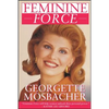 Feminine Force: Release the Power Within You to Create the Life You Deserve - Paperback