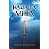 Hacia la Meta - Paperback