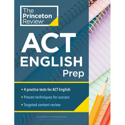 Princeton Review ACT English Prep: 4 Practice Tests + Review + Strategy for the ACT English Section - Paperback