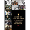 Still On this Journey: The Vision and Mission of Dr. Ron Daniels - Paperback