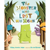 The Monster Who Lost His Mean - Hardcover