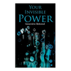 Your Invisible Power: Brain is not the mind, but the mind's instrument. - Paperback