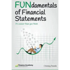 FUNdamentals of Financial Statements: It's easier than you think - Paperback