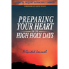 Preparing Your Heart for the High Holy Days: A Guided Journal - Paperback