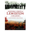 Historic Firsts of Lewiston, Idaho: Unintended Greatness - Paperback