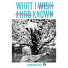 What I wish I had known - Paperback