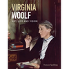 Virginia Woolf: Art, Life and Vision - Paperback