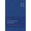 Poetic Presence and Illusion: Essays in Critical History and Theory - Paperback