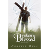Broken to Blessed: A Restoration Story - Paperback