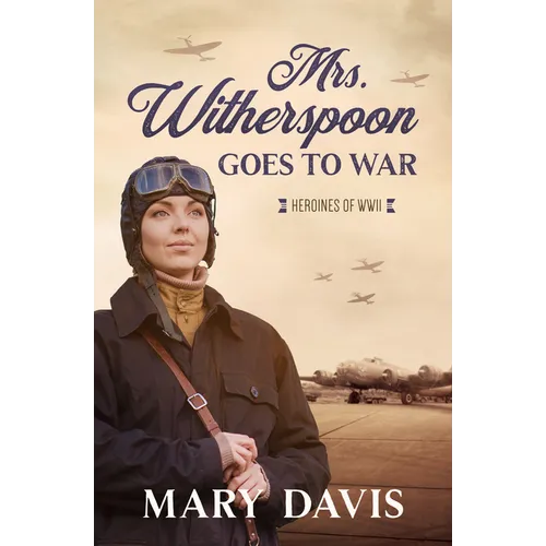 Mrs. Witherspoon Goes to War: Volume 4 - Paperback