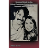 Traumatizing Linda: Riding Cumulative Psychic Shocks into Dementia and Alzheimer's - Hardcover