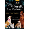 Polly Parrett Pet-Sitter Cozy Mysteries Collection (5 books in 1): Doggone Christmas, The Christmas Kitten, Bird Brain, Seeing Red, The Christmas Pupp - Paperback