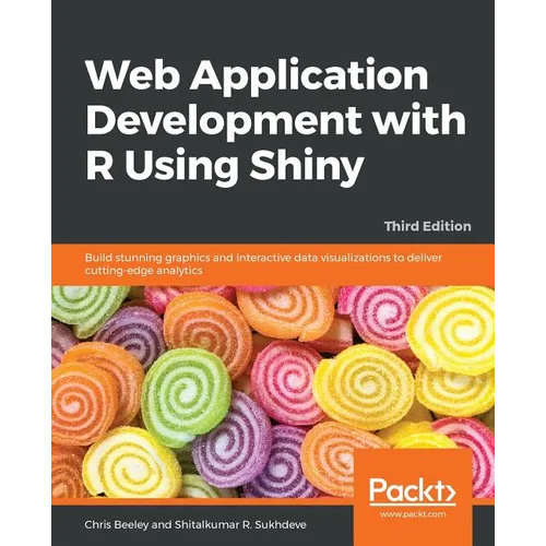 Web Application Development with R Using Shiny - Third Edition - Paperback