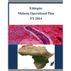 Ethiopia: Malaria Operational Plan FY 2014 - Paperback