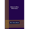 Johnny Ludlow, Fifth Series - Paperback