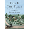 This Is The Place: Glimpses of Warren County, Iowa - Paperback