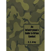 An Infantryman's Guide to Urban Combat - Paperback