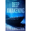 Deep Awakening - Paperback