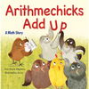 Arithmechicks Add Up: A Math Story - Hardcover