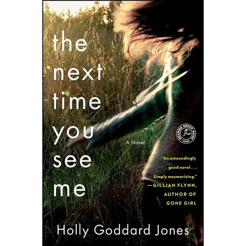 The Next Time You See Me - Paperback