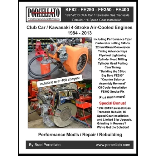 Club Car / Kawasaki 4-Stroke Air-Cooled Engines 1984 - 2013: KF82 - FE290 - FE350 - FE400. Including 1997 - 2013 Gas Transaxle - Paperback