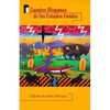 Cuentos Hispanos de Los Estados Unidos = Hispanic Stories from the United States - Paperback