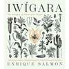 Iwigara: American Indian Ethnobotanical Traditions and Science - Hardcover