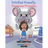 Petrified Prunella / Peureuse Prunella - Paperback