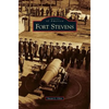 Fort Stevens - Hardcover