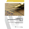 Celibidache's phenomenological view of Music, individual tempo, classical music's interpretation - Paperback