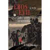 Eros And Evil: The Sexual Psychopathology of Witchcraft - Paperback