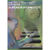 The Way Of The Superior Hypnotist - Paperback