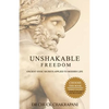 Unshakable Freedom: Ancient Stoic Secrets Applied to Modern Life - Paperback