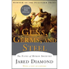 Guns, Germs, and Steel: The Fates of Human Societies - Hardcover