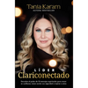Líder Clariconectado / Clarity-Connected Leader - Paperback