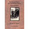 The Wit and Wisdom of an Old Muskrat Trapper: Essays and Stories - Paperback